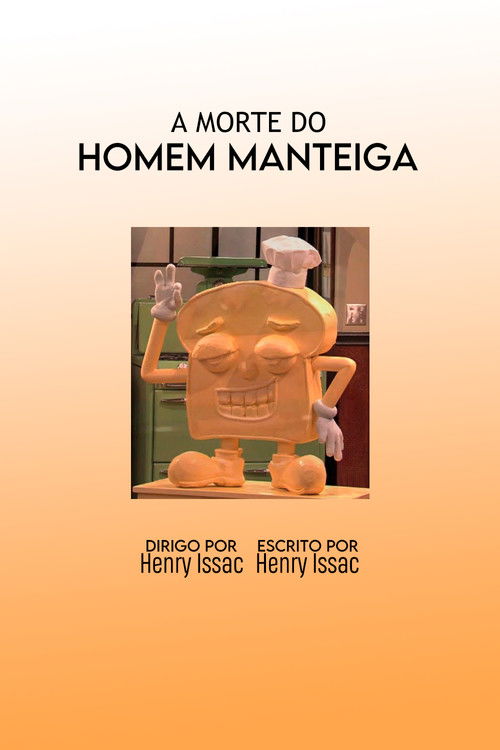 A Morte do Homem Manteiga poster