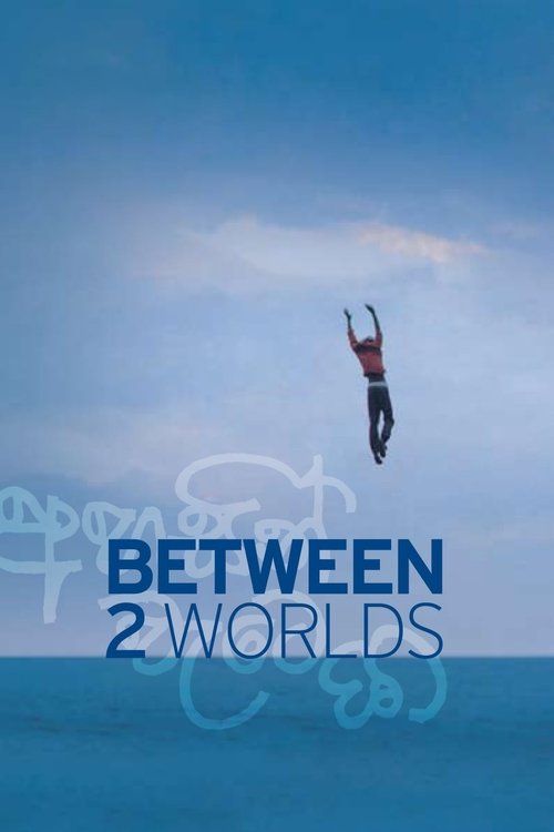 Between Two Worlds poster