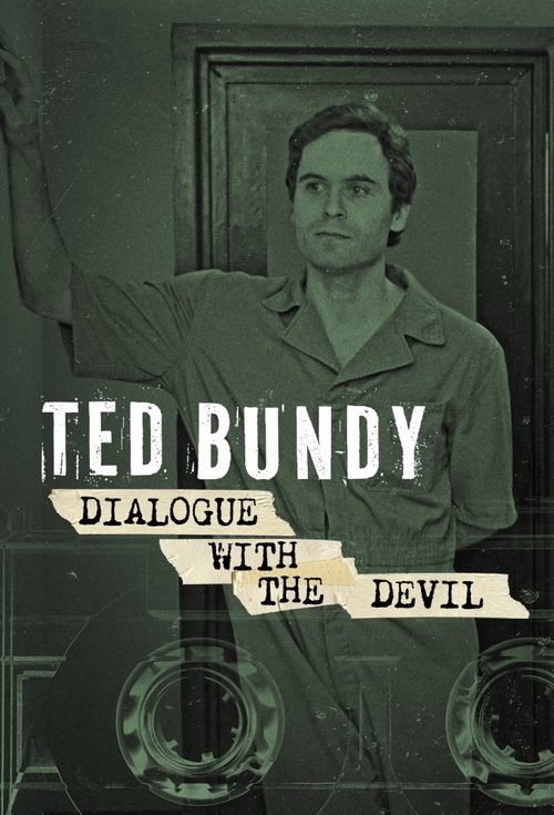 Ted Bundy: Dialogue with the Devil poster