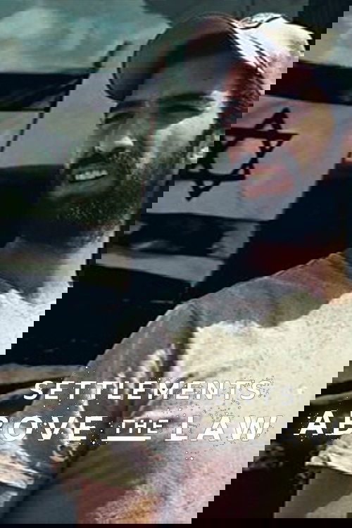 Settlements Above the Law poster