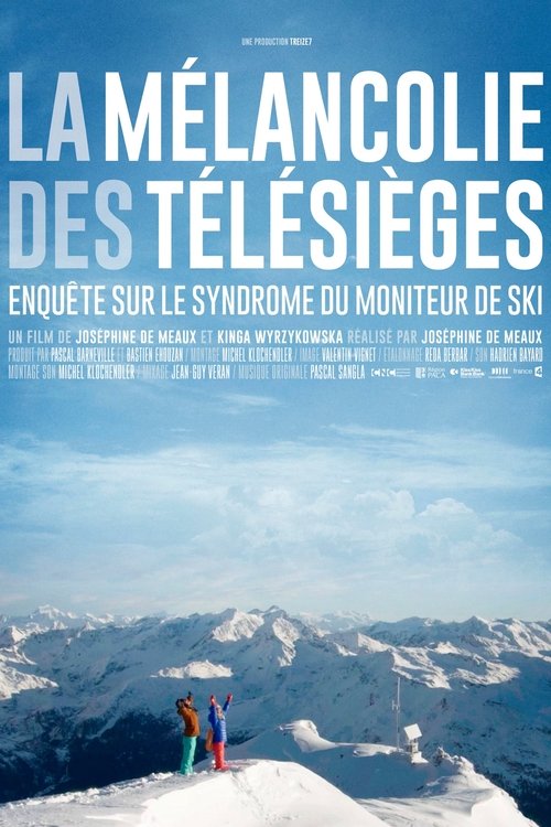La mélancolie des télésièges poster