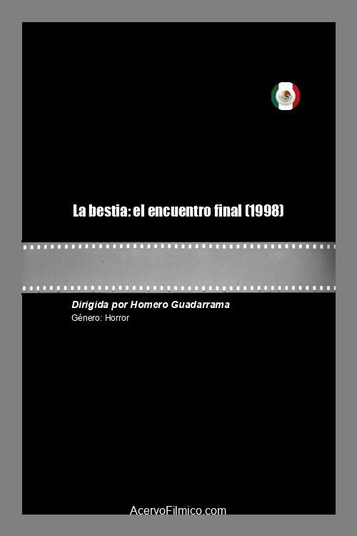 La bestia: el encuentro final poster