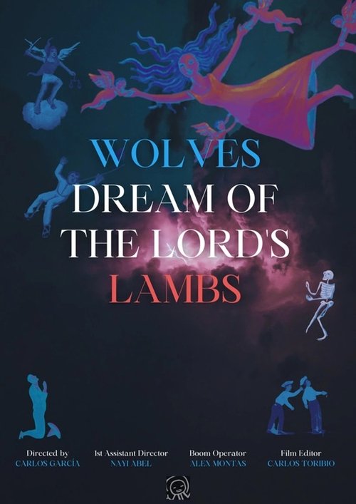 Wolves Dream of the Lord's Lambs