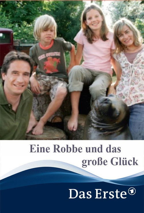Eine Robbe und das große Glück poster