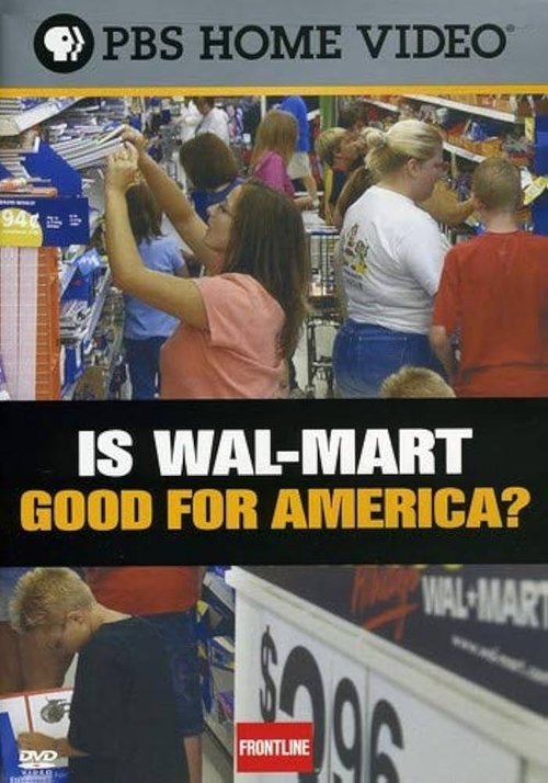 Is Wal-Mart Good for America?