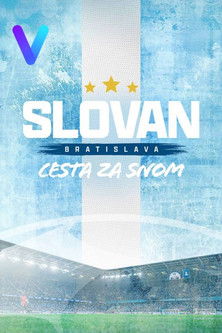 Slovan Bratislava: Cesta za snom