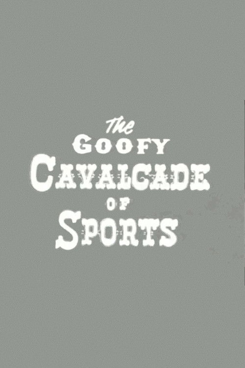 The Goofy Cavalcade of Sports poster