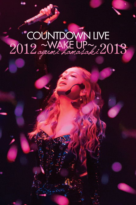 ayumi hamasaki COUNTDOWN LIVE 2012-2013 A ～WAKE UP～ poster