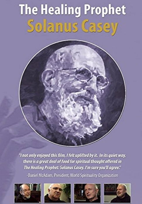 The Healing Prophet: Solanus Casey poster