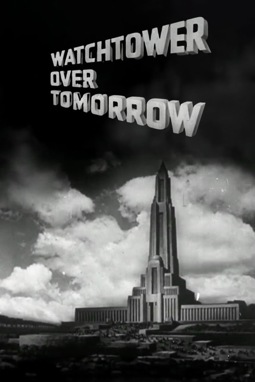 Watchtower Over Tomorrow