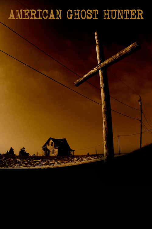 American Ghost Hunter poster