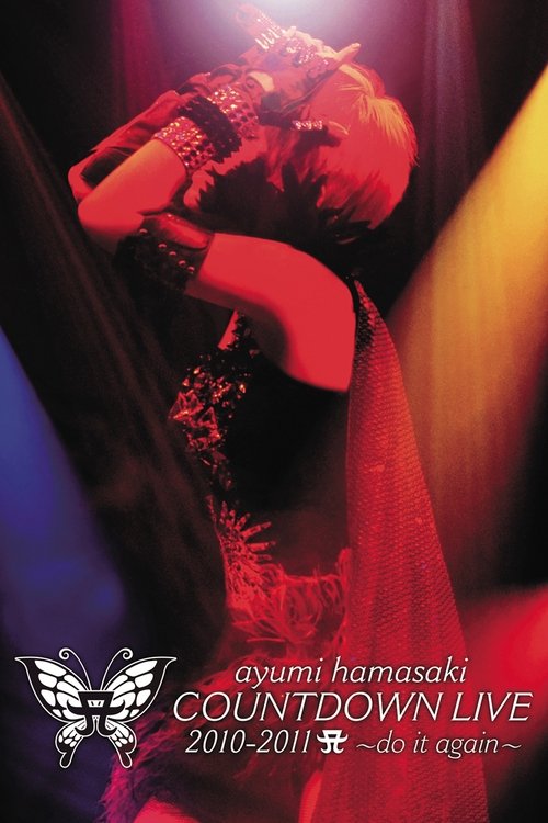 ayumi hamasaki Countdown Live 2010-2011 A -do it again- poster