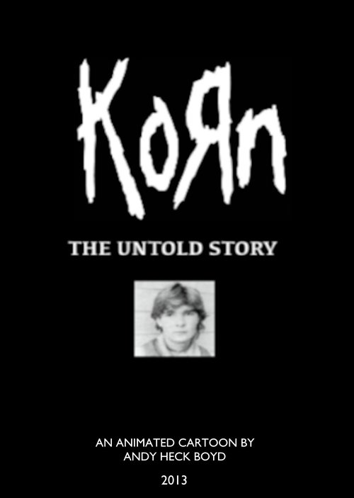 korn: the untold story