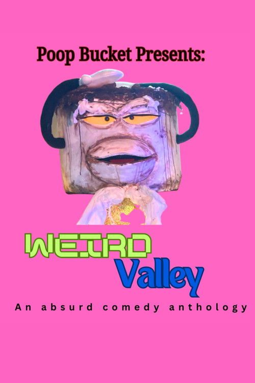 Weird Valley poster