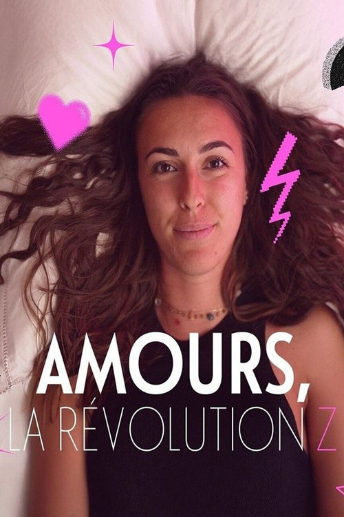 Amours, la révolution Z