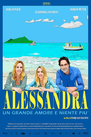 Alessandra - Un grande amore e niente più poster