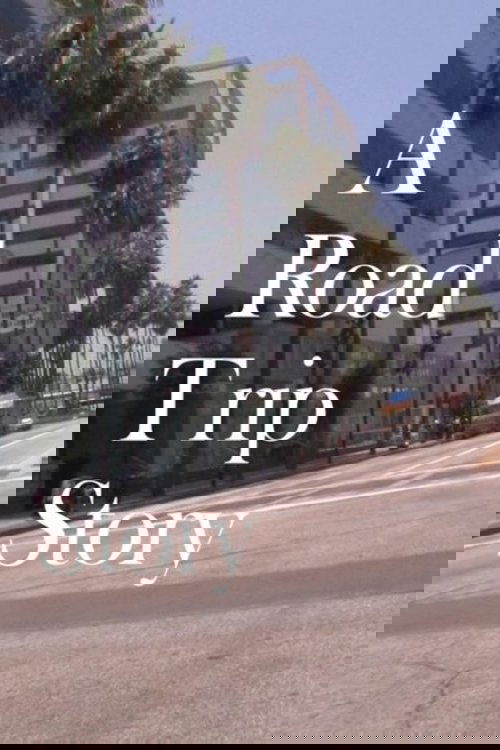 A Road Trip Story poster