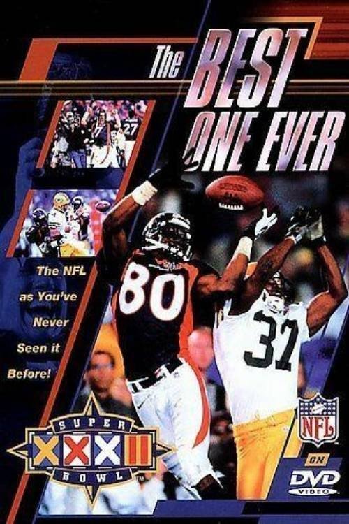 Super Bowl XXXII: The Best One Ever poster