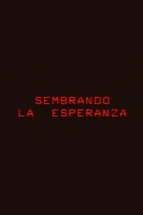 Sembrando la esperanza