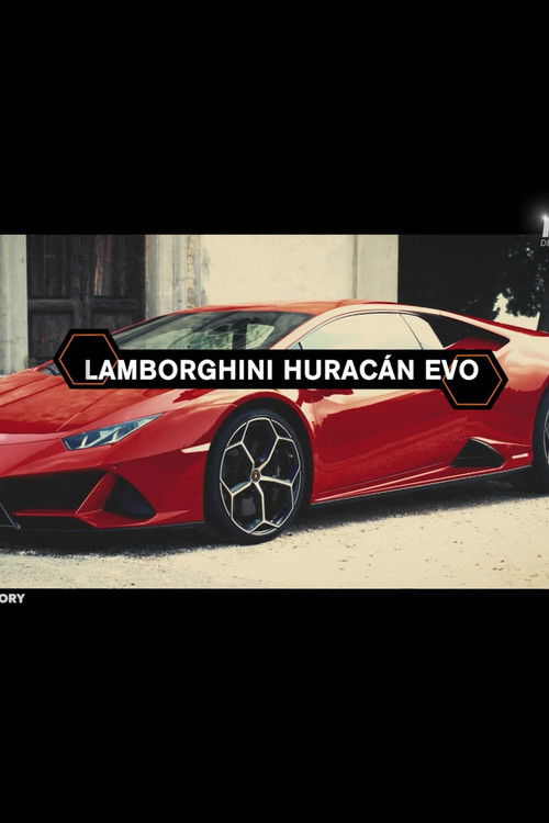 Lamborghini Huracán EVO - Inside the Factory poster