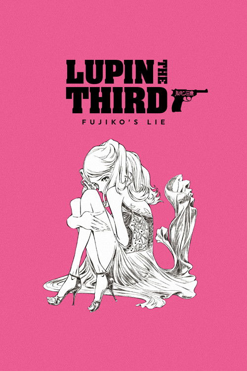 Lupin the IIIrd: Fujiko's Lie poster