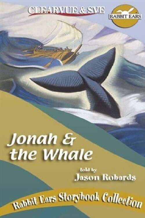 Rabbit Ears - Jonah and the Whale