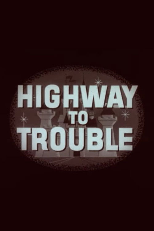 Highway to Trouble poster