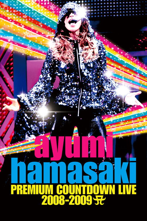 Ayumi Hamasaki Premium Countdown Live 2008–2009 A poster