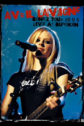 Avril Lavigne: Bonez Tour 2005 - Live at Budokan poster