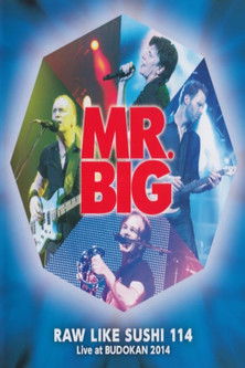 Mr. Big: Raw Like Sushi 114 poster