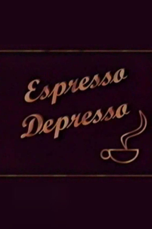 Espresso Depresso poster