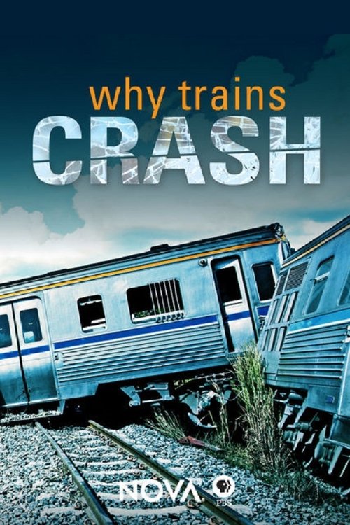 NOVA: Why Trains Crash poster