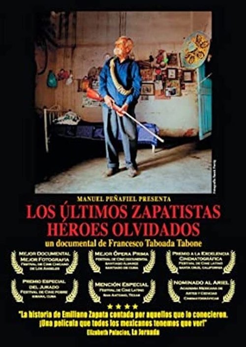 Los Últimos Zapatistas, Héroes Olvidados poster