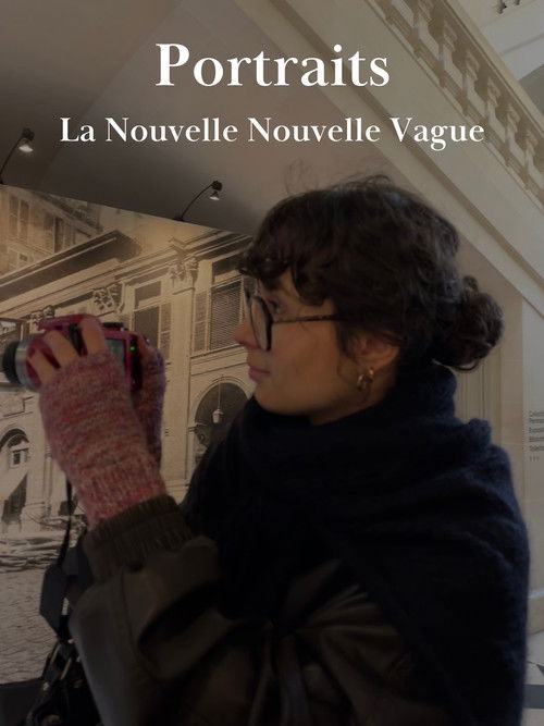 Portraits - La Nouvelle Nouvelle Vague