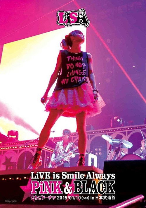 LiSA - LiVE is Smile Always ~PiNK & BLACK~ in Nippon Budokan "Ichigo Doughnut" poster