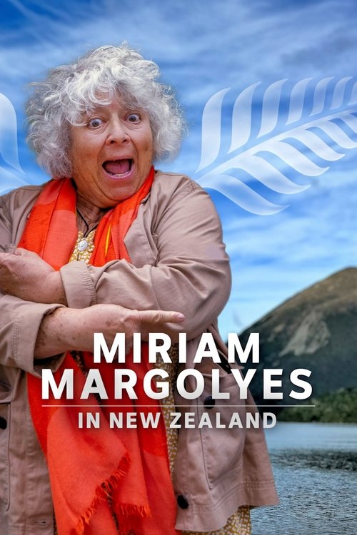 Miriam Margolyes Discovers New Zealand