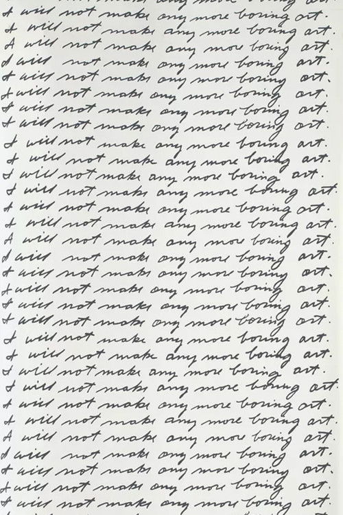 I Will Not Make Any More Boring Art