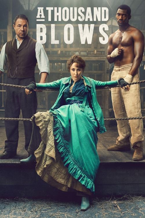 A Thousand Blows tv series poster