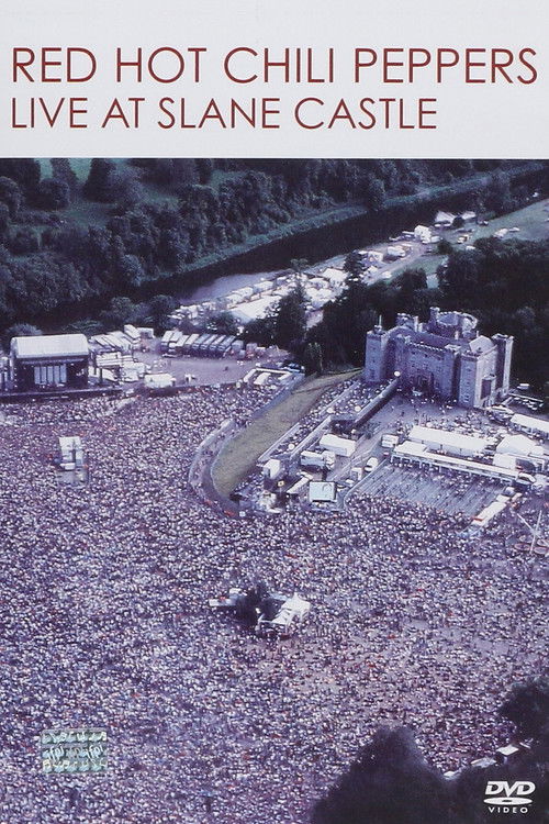 Red Hot Chilli Peppers: Live at Slane Castle