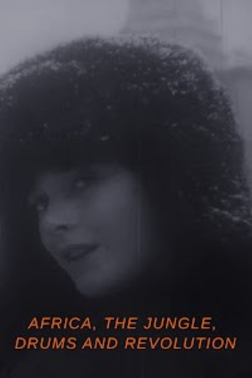 Africa, the Jungle, Drums and Revolution