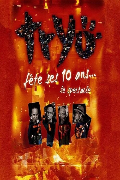 Tryo fête ses 10 ans - Le spectacle poster