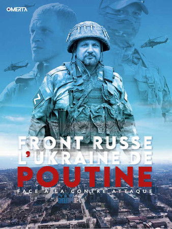 Front Russe - L'Ukraine de Poutine face à la contre-attaque poster