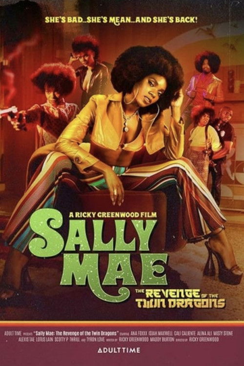 Sally Mae: The Revenge of the Twin Dragons