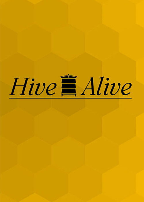 Hive Alive