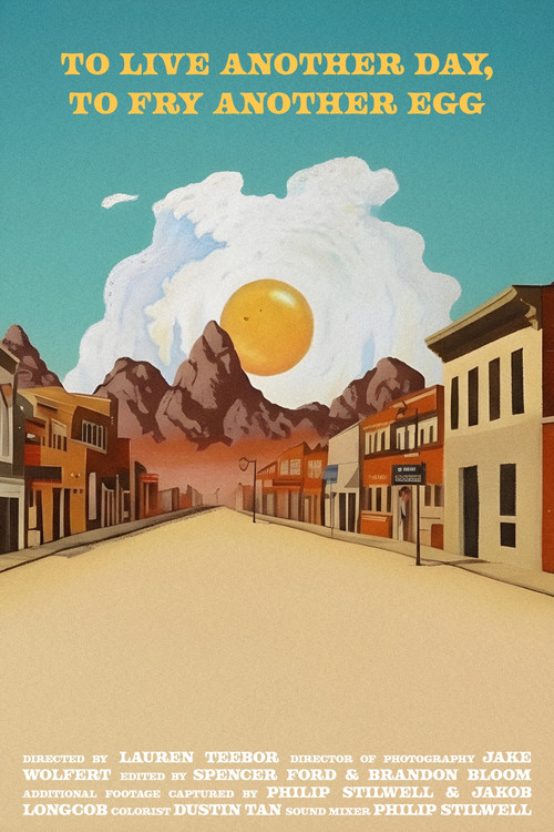 To Live Another Day, To Fry Another Egg poster