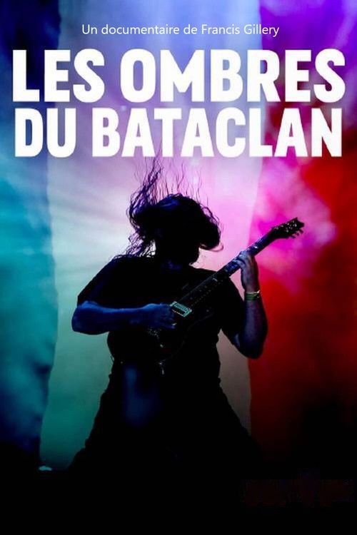 Les ombres du Bataclan poster