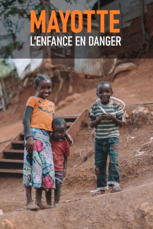 Mayotte, Childhood in Danger poster