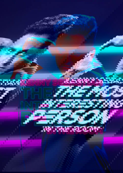 Kenny Sebastian: The Most Interesting Person in the Room poster