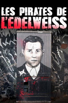 Edelweißpiraten - Teenager gegen Hitler poster