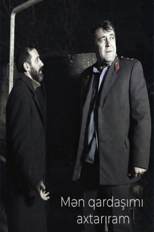 Mən qardaşımı axtarıram